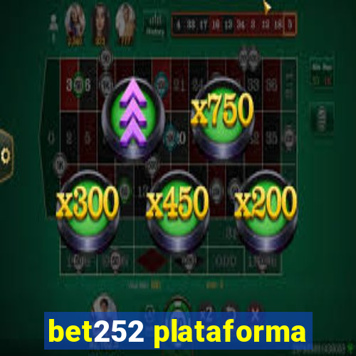 bet252 plataforma